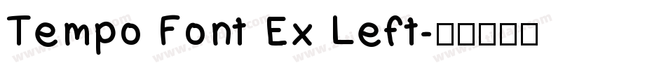 Tempo Font Ex Left字体转换